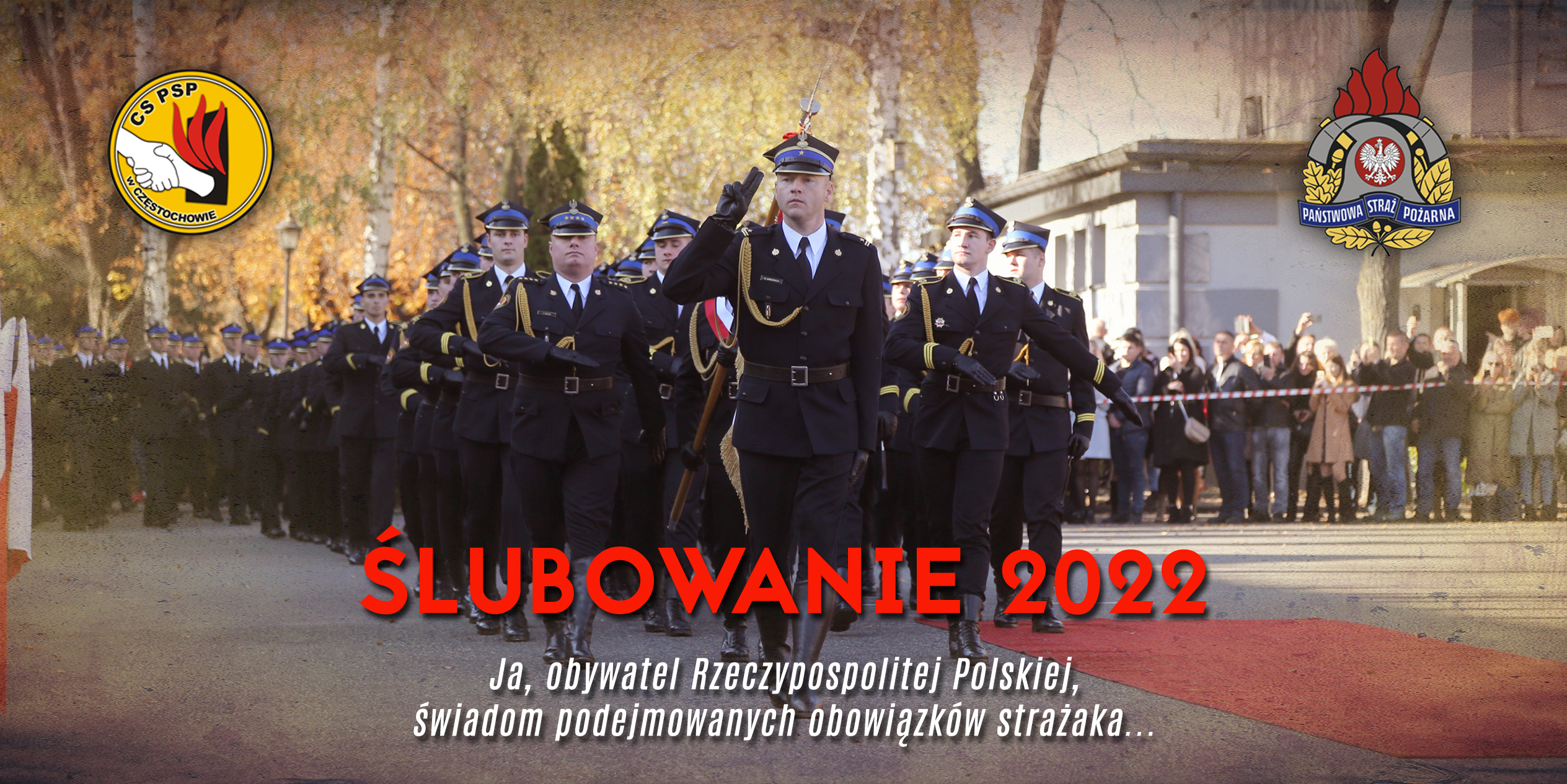 Zaproszenie na Ślubowanie kadetów XXVI Turnusu Studium Dziennego Aspirantów Państwowej Straży Pożarnej w Częstochowie